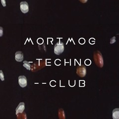 MORIMOG TECHNO CLUB