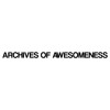 Archives of Awesomeness