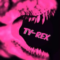Ty-Rex