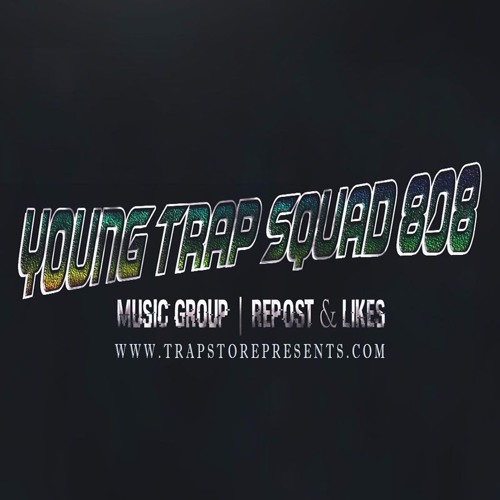 Stream YOUNG TRAP SQUAD 808 music | Listen to songs, albums, playlists ...