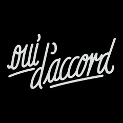 Oui D'Accord