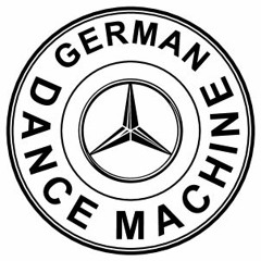 German Dance Machine