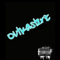 outkasterz