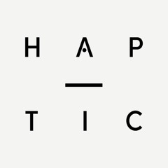 HAPTIC