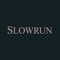 Slowrun