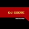 @DJ Goose