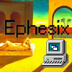 ephesix