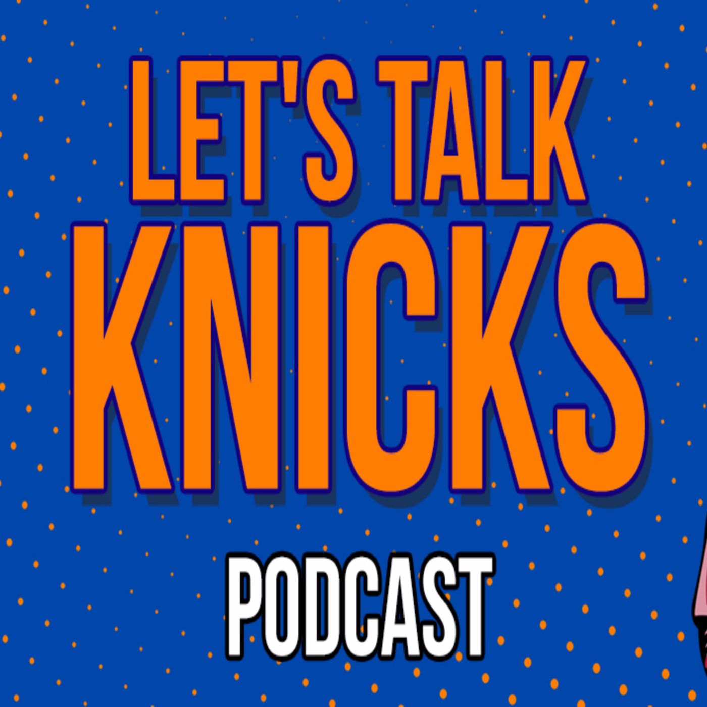 Let's Talk Knicks
