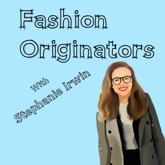 Fashion Originators Podcast