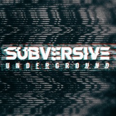 Subversive Underground