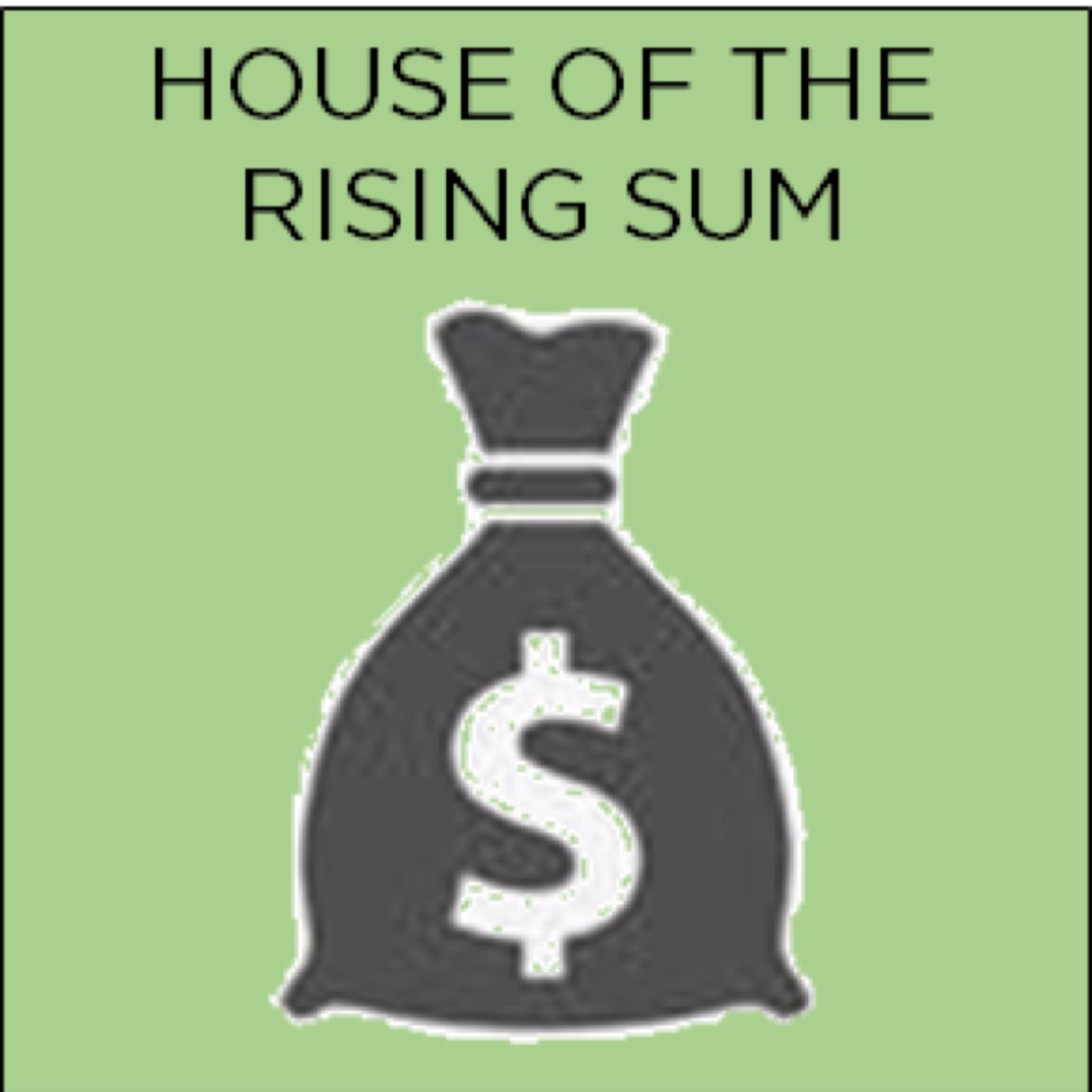 House of the Rising Sum