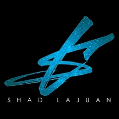 Shad Lajuan