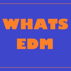 WHATS EDM NETWORK