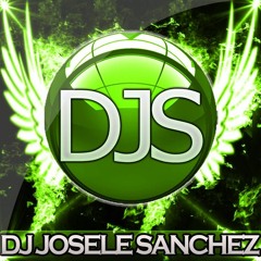 DJ JOSELE SANCHEZ