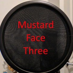 MustardfaceThree
