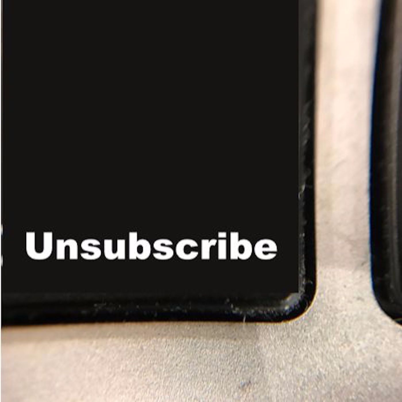 Unsubscribe