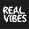 Real Vibes