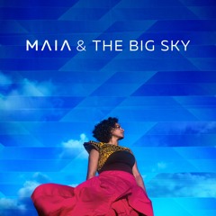 maiaandthebigsky