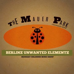 BERLINZ UNWANTED ELEMENTZ