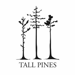 Tall Pines