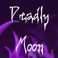 Deadly Moon