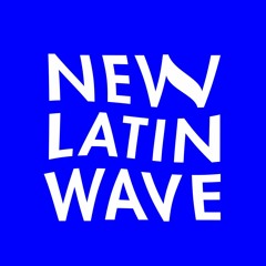 New Latin Wave