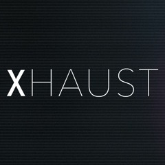 XHAUST