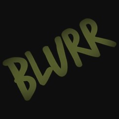 Blurr