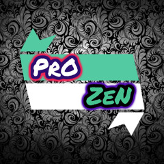 PrO “PrOzeN” zeN