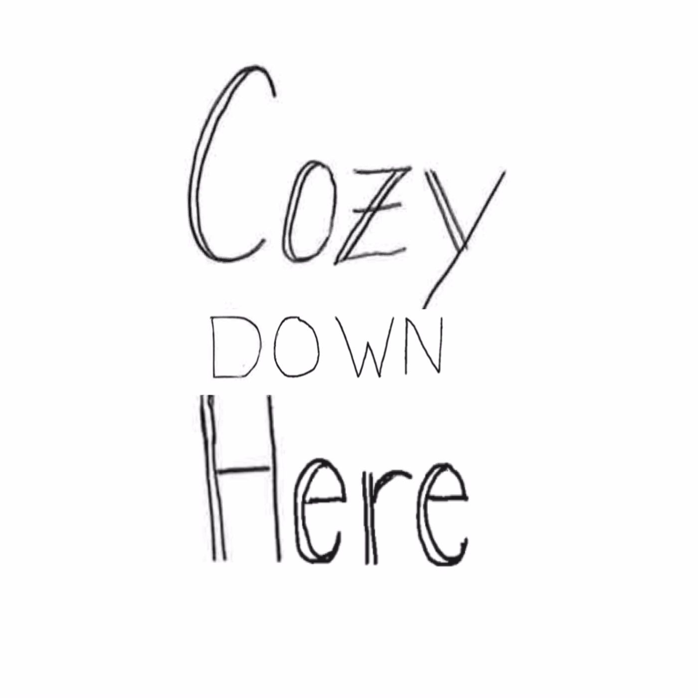 Cozy Down Here
