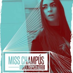 Miss Champús
