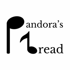 Pandora's Bread