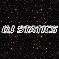 DJ Statics