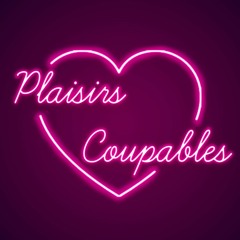 Plaisirs Coupables (ancienne page)
