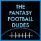 The Fantasy Football Dudes