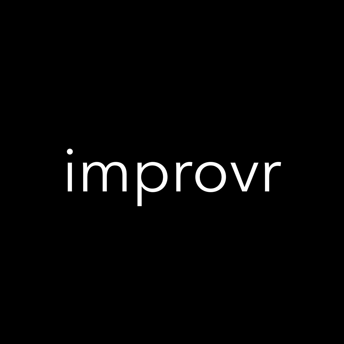 Der improvr Podcast: Für ein besseres Leben