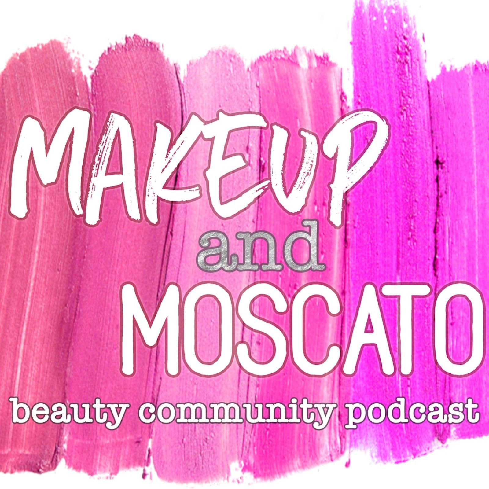 Makeup and Moscato
