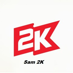 Sam 2K