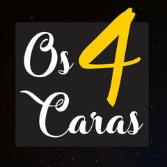 Os 4 Caras