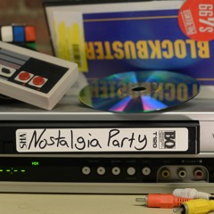 Nostalgia Party