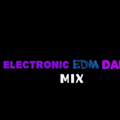 ElectronicEDMDance Mix