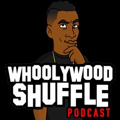 Whoolywood Shuffle Podcast