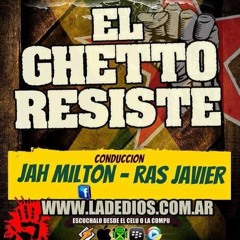 El Ghetto Resiste