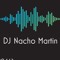 DJ Nacho Martin