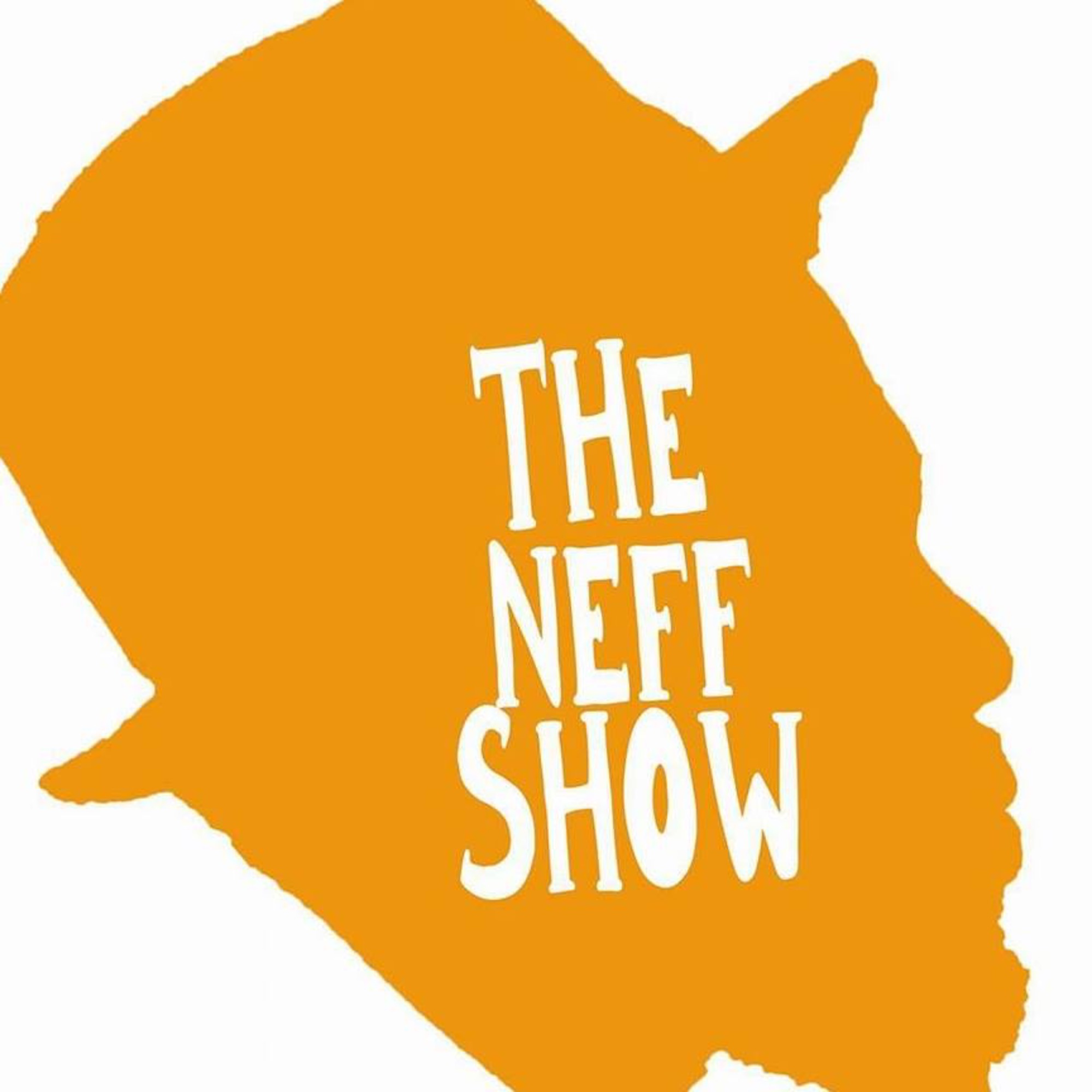 THE NEFF SHOW PODCAST