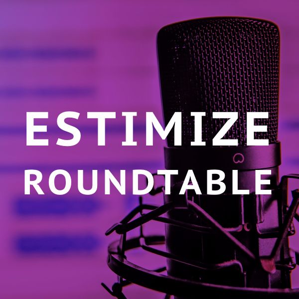 The Estimize Roundtable
