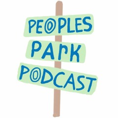 Peoples Park Podcast