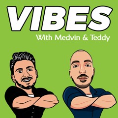 Vibes Podcast