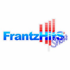 FrantzHits Show