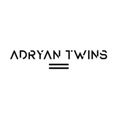 Adryan Twins